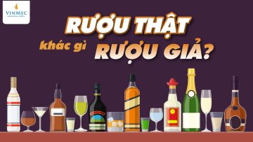 Rượu giả khác gì rượu thật? Ảnh hưởng tới sức khỏe thế nào?