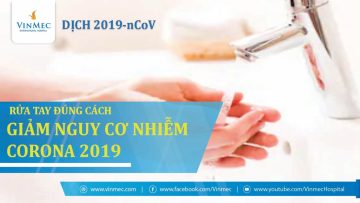 Sát khuẩn tay đúng cách – giảm nguy cơ nhiễm virus Corona 2019