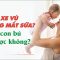 Sau áp xe vú, có bị mất sữa ? Cho bú tiếp được không?