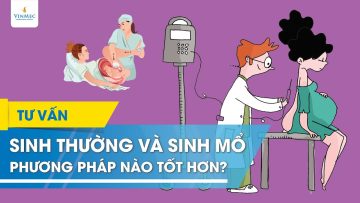 Sinh thường và sinh mổ: Phương pháp nào tốt hơn?