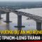 Sớm gỡ vướng dự án mở rộng cao tốc TPHCM – Long Thành | Tin tức