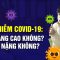 Tái nhiễm COVID-19: Khả năng cao không? Có bị nặng không?