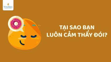 Tại sao bạn lại luôn cảm thấy đói?