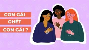 Tại Sao Con Gái Ghét Con Gái?