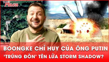 Tên lửa Storm Shadow của Anh tập kích chính xác vào boongke chỉ huy của ông Putin tại Kursk?