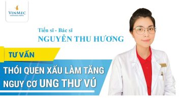 Thói quen xấu gây ung thư vú