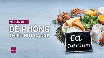 Thực phẩm vô cùng cần thiết cho người bị loãng xương, người mắc các bệnh về xương, khớp | VTC Now