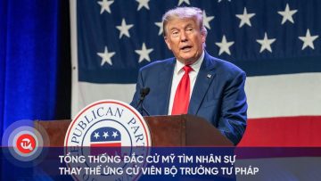Tổng thống đắc cử Mỹ tìm nhân sự thay thế ứng cử viên Bộ trưởng Tư pháp