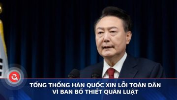 Tổng thống Hàn Quốc xin lỗi toàn dân vì ban bố thiết quân luật | Truyền hình Quốc hội Việt Nam