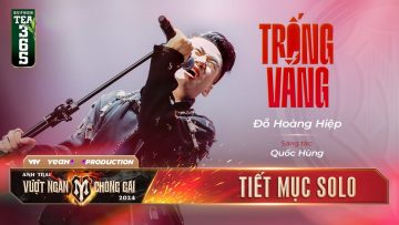 TRỐNG VẮNG – ANH TÀI ĐỖ HOÀNG HIỆP | TIẾT MỤC SOLO ANH TRAI VƯỢT NGÀN CHÔNG GAI 2024