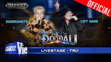 TRỪ – Dangrangto x LEFT HAND rap love R&B cực catchy | Rap Việt 2024 [Live Stage]