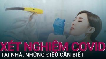 [Tư vấn mùa dịch] Kết quả xét nghiệm covid-19 tại nhà bằng kit test nhanh có đáng tin? | VTC Now