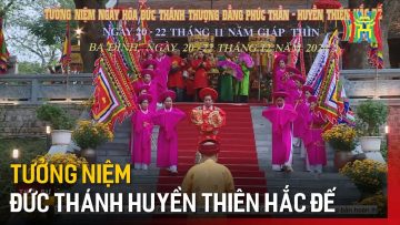 Tưởng niệm đức Thánh Huyền Thiên Hắc Đế | Tin tức