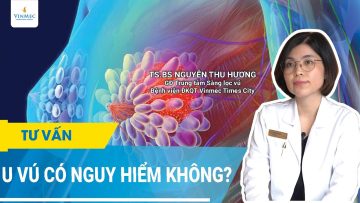 U vú có nguy hiểm không?