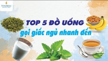 Uống gì cho dễ ngủ?