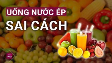 Uống nước ép trái cây là sai lầm tai hại đối với người mắc bệnh tiểu đường? | VTC Now