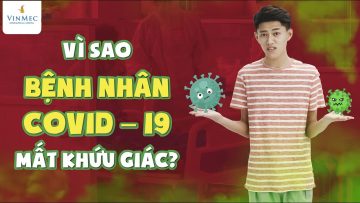 Vì sao mắc COVID-19 bị mất khứu giác?